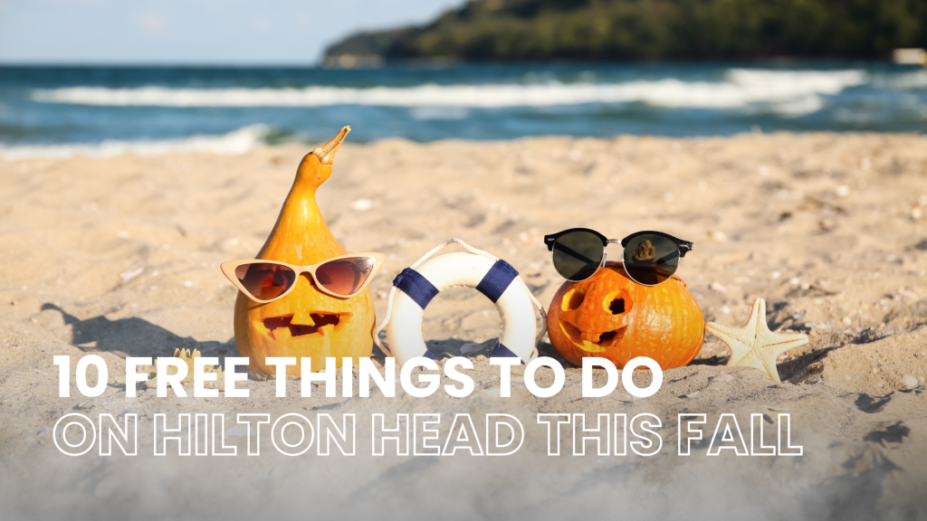 10 Free Things to Do on Hilton Head Island This Fall